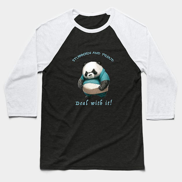 Panda Stubborn Deal With It Cute Adorable Funny Quote Baseball T-Shirt by Cubebox